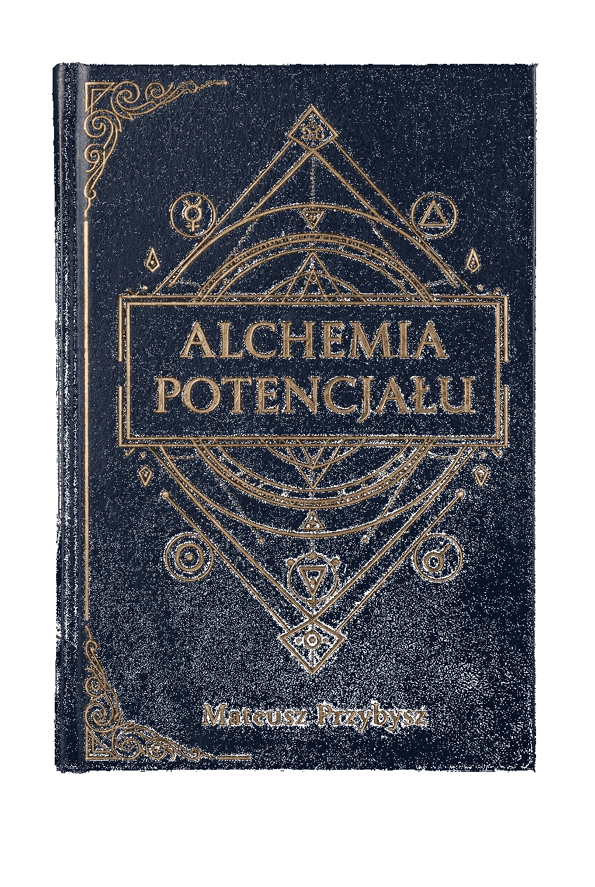 Okładka ebooka Alchemia Potencjału Mateusza Przybysza